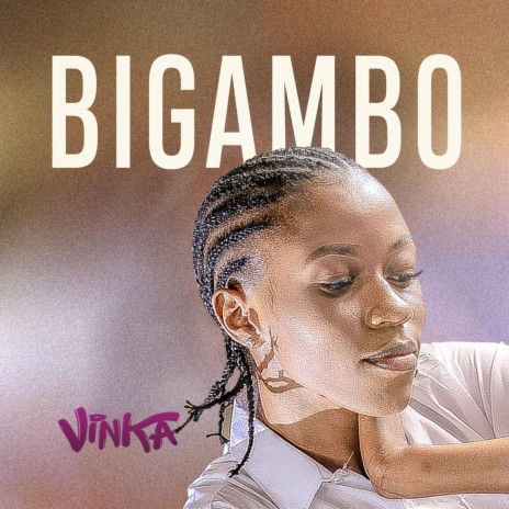 Bigambo | Boomplay Music