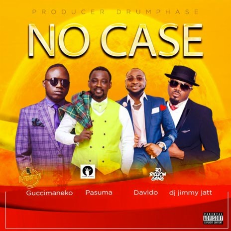 No Case ft. Pasuma, Davido & Dj Jimmy Jatt | Boomplay Music