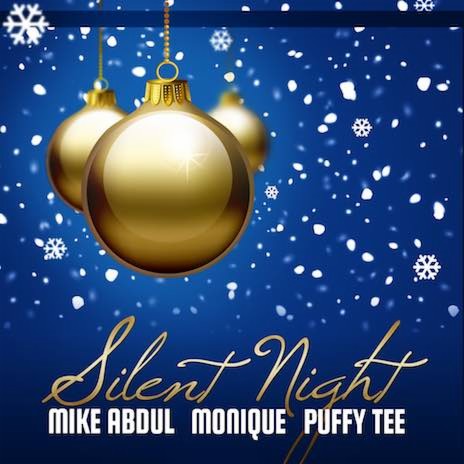 Silent Night ft. Monique & Puffy Tee | Boomplay Music