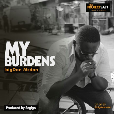 My Burdens | Boomplay Music