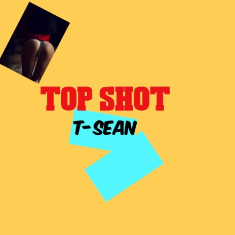 Top Shot | Boomplay Music