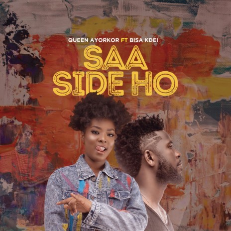 Saa Side Ho ft. BISA KDEI | Boomplay Music