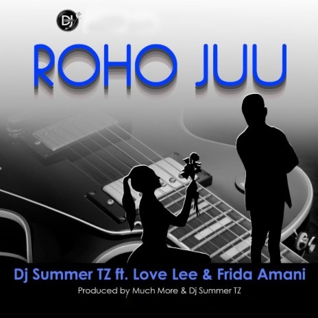 Roho Juu ft. Love Lee & Frida Amani | Boomplay Music