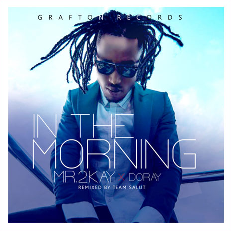 In The Morning ft. Doray | Boomplay Music
