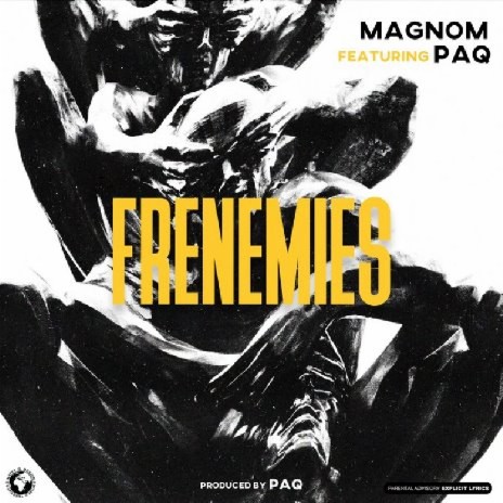 Frenemies ft. Paq | Boomplay Music
