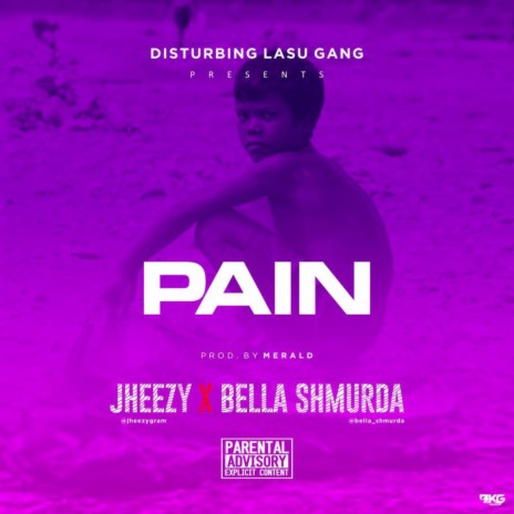 Pain ft. Bella Shmurda | Boomplay Music