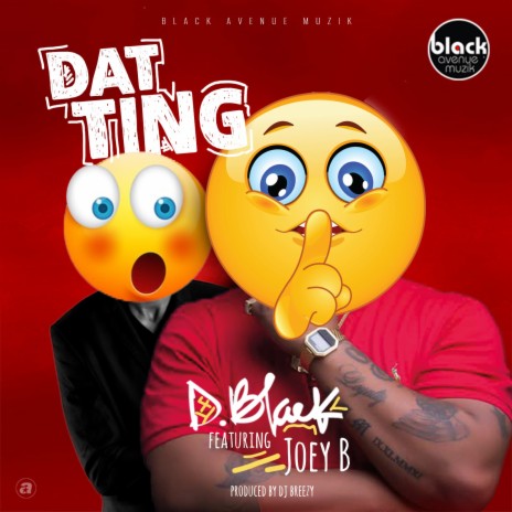 Dat Ting ft. Joey B | Boomplay Music