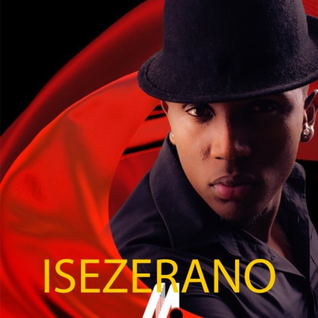 Isezerano | Boomplay Music