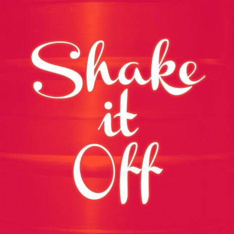 Shake It Off | Boomplay Music
