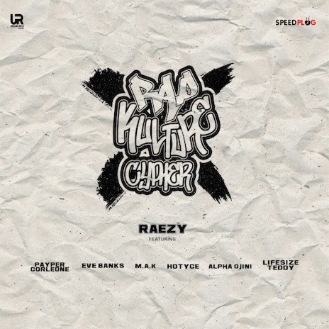 Rap Kulture Cypher feat. Payper Corleone, Eve Banks, M.A.K, Hotyce, Lifesize Teddy, Alpha Ojini | Boomplay Music