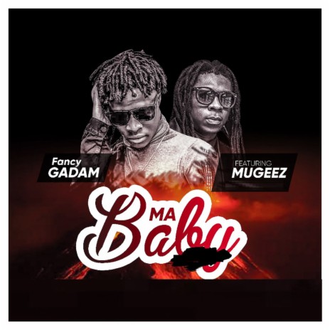 Ma Baby ft. Mugeez | Boomplay Music