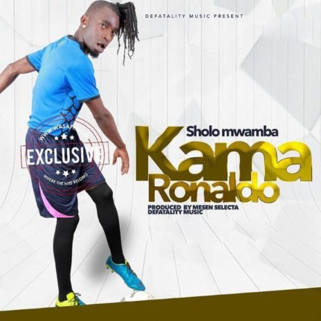 Kama Ronaldo | Boomplay Music