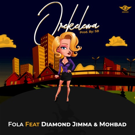 Orekelewa ft. Diamond Jimma & MohBad | Boomplay Music