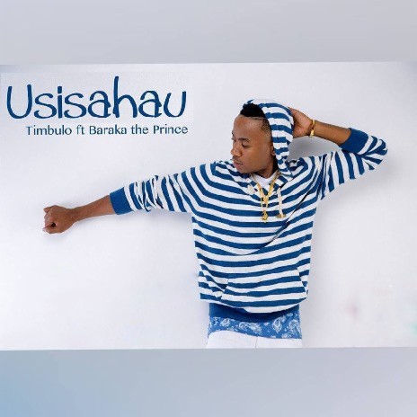 Usisahau ft. Barakah The Prince