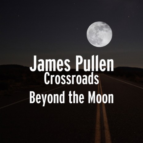 Crossroads Beyond the Moon | Boomplay Music