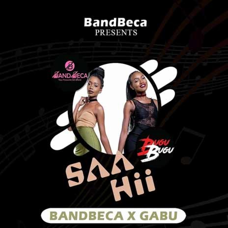 Saa Hii (With Gabu) | Boomplay Music