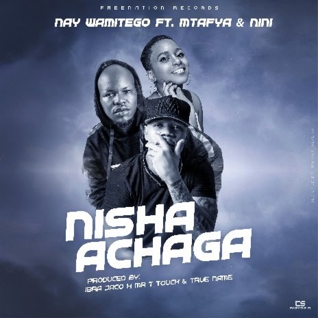 Nishaachaga ft. Mtafya & Nini | Boomplay Music
