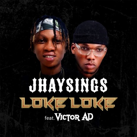 Loke Loke ft. Victor Ad