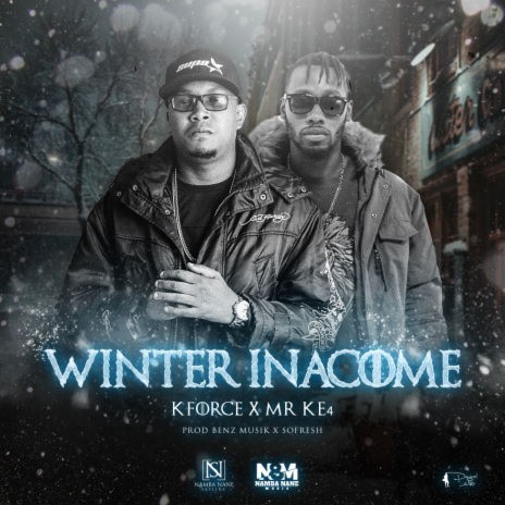 Winter Inacome ft. Mr. Ke4 | Boomplay Music