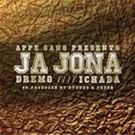 Ja Jona ft Ichaba