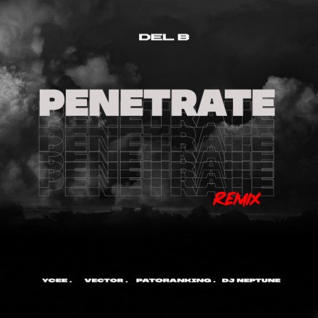 Penetrate (Remix) ft. Ycee, Vector, Patoranking & DJ Neptune | Boomplay Music