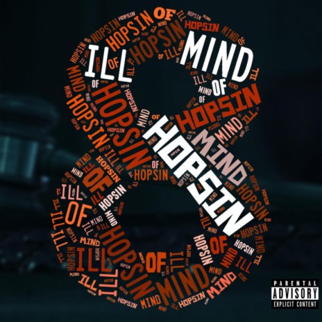 Ill Mind of Hopsin 8 | Boomplay Music