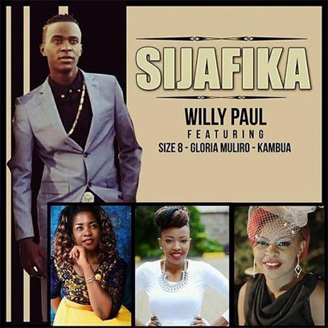 Sijafika ft. Size 8, Kambua & Gloria Muliro | Boomplay Music