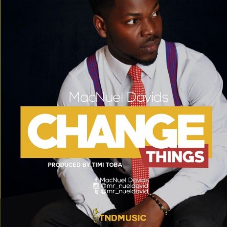 Change Things | Boomplay Music