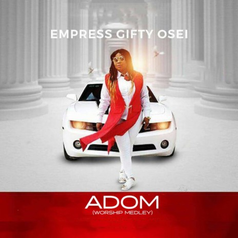 Adom (Worship Medley) | Boomplay Music