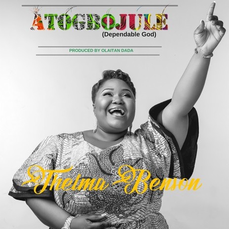 Atogbojule (Dependable God) | Boomplay Music