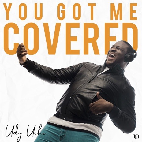 You Got Me Covered | Boomplay Music