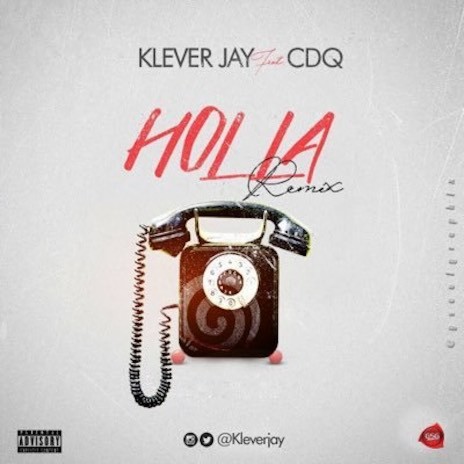 Holla (Remix) ft. CDQ