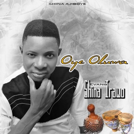 Oye Oluwa | Boomplay Music