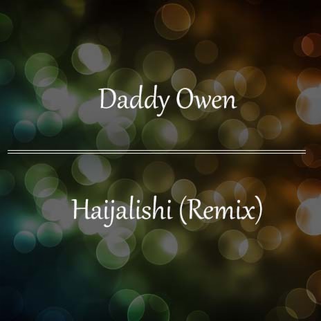 Haijalishi (Remix) | Boomplay Music