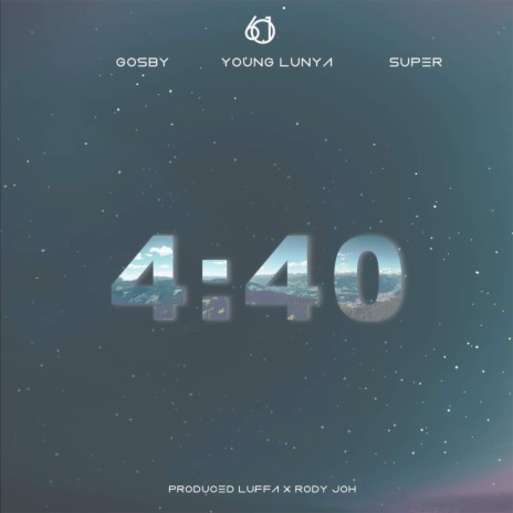 4:40 ft. Young Lunya & Gosby | Boomplay Music