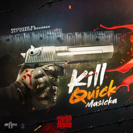 Kill Quick | Boomplay Music