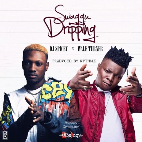 Swaggu Dripping ft. Wale Turner | Boomplay Music