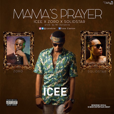 Mama’s Prayer ft. Zoro & Solidstar