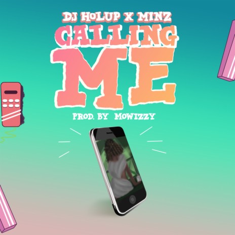 Calling Me ft. Minz | Boomplay Music