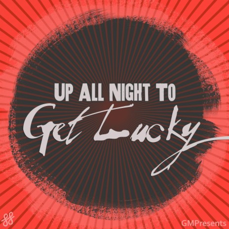 Get Lucky (Daft Punk feat. Pharrell Williams Cover) | Boomplay Music