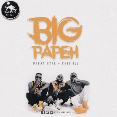 Big Papeh ft. Chef 187 | Boomplay Music