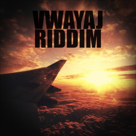 Vwayaj Riddim | Boomplay Music