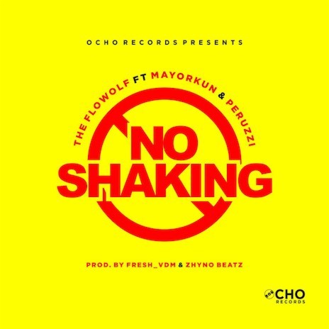No Shaking ft. Mayorkun & Peruzzi | Boomplay Music