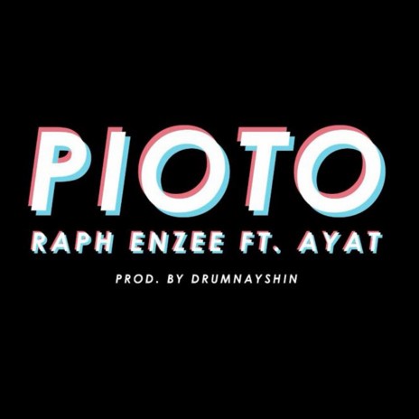 Pioto ft. Ayat | Boomplay Music