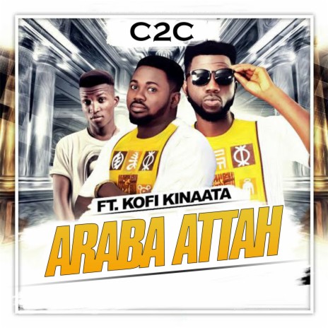 Araba Attah ft. Kofi Kinaata | Boomplay Music
