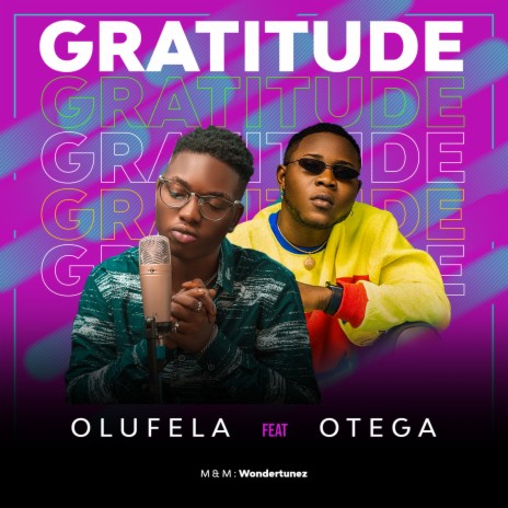Gratitude ft. Otega | Boomplay Music