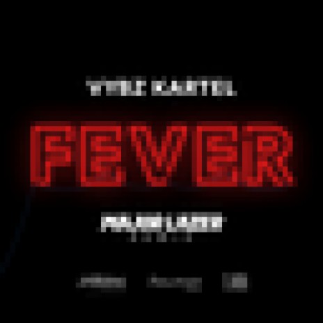 Fever (Major Lazer Remix) | Boomplay Music