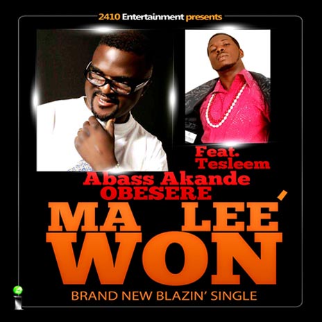 Ma lee won ft. Tesleem | Boomplay Music