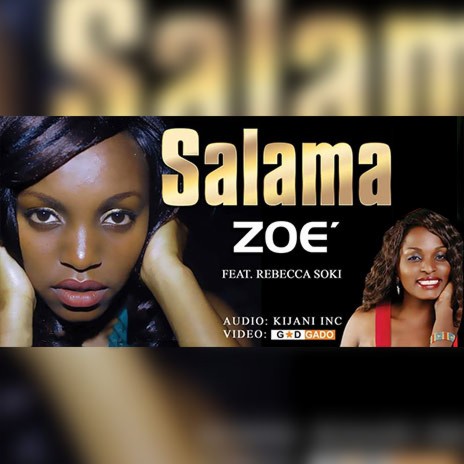 Salama ft. Rebecca Soki | Boomplay Music