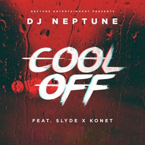 Cool Off ft. Slyde & Konet | Boomplay Music